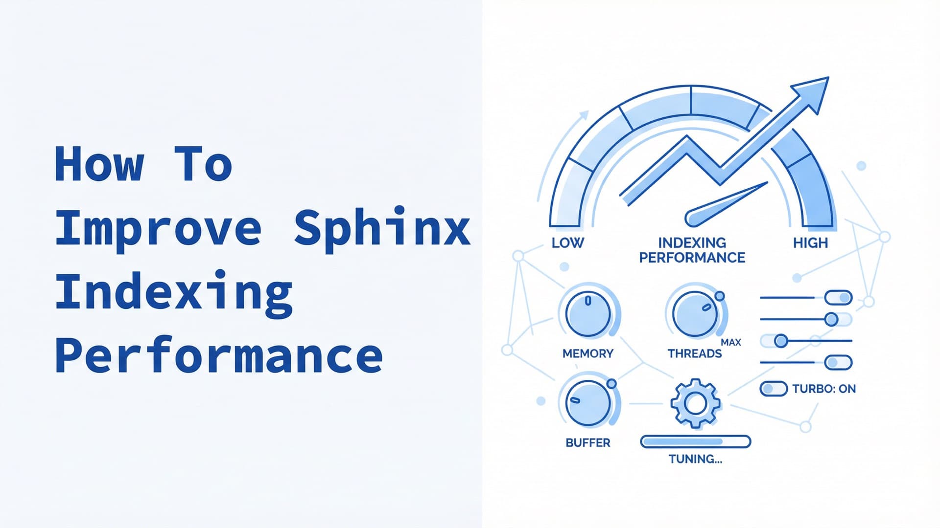 How To Improve Sphinx Indexing Performance